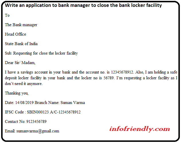 Write an application to bank manager to close the bank locker facility