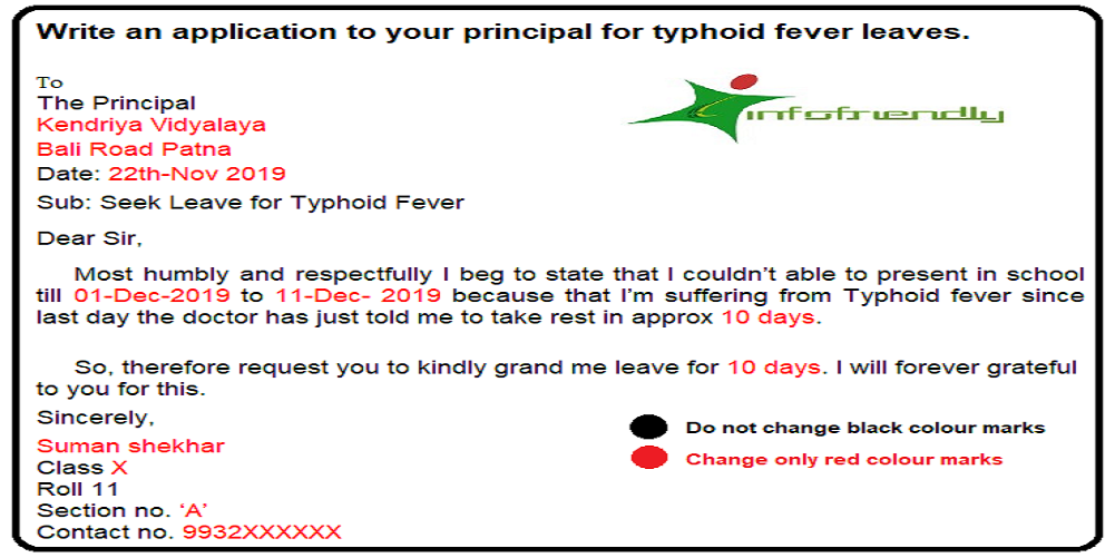 Write an application to your principal for Typhoid fever leaves.