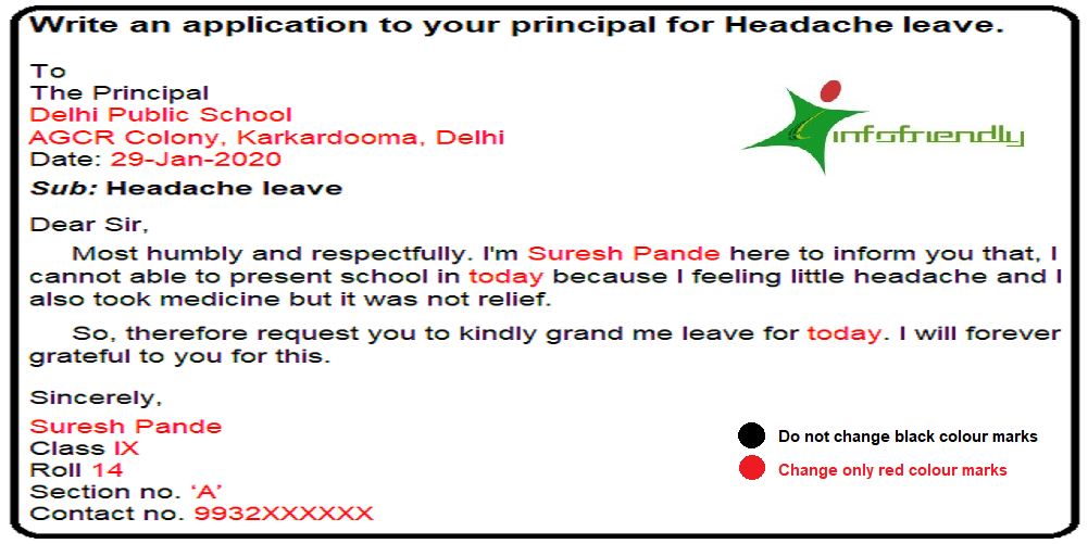 Write an application to your Principal for headache leave