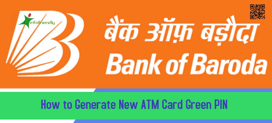 how to Generate Bank of Baroda New ATM Card Green PIN