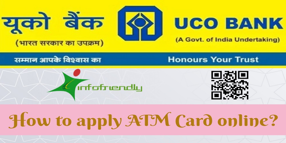 How You Can Apply For Your UCO Bank ATM Debit Card Online 