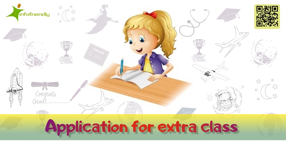 How to write an application to your principal for extra class