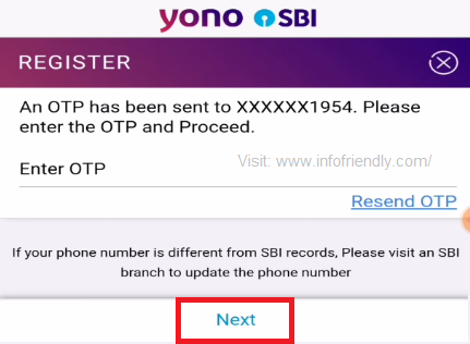 On submission, an OTP will appear on your mobile number. After filling it here, click on Next