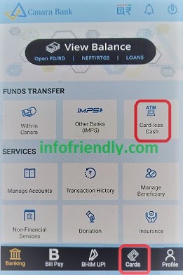 How to withdraw money in Canara Bank without ATM card?