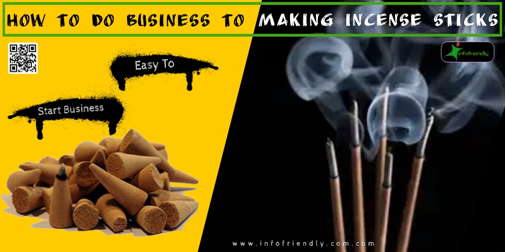 How to start a business of incense sticks