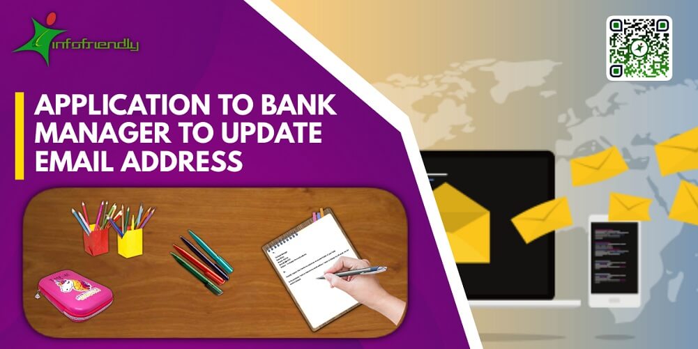 Application to Bank Manager to update Email Address