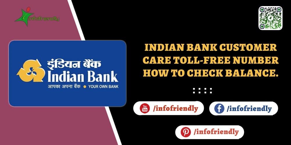 Indian Bank customer care toll free number how to check balance Indian Bank customer care toll free number how to check balance